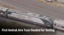 First Amtrak Airo Train Headed for Testing